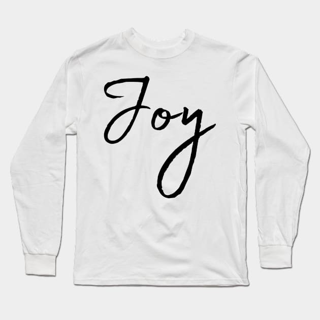 Joy Name Calligraphy Long Sleeve T-Shirt by Word Minimalism